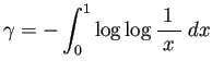 $\displaystyle \gamma=-\int_0^1\log\log\frac{1}{\;x\;}\;\D x$