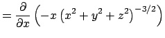 $\displaystyle =\frac{\rd}{\rd x}\left(-x\left(x^2+y^2+z^2\right)^{-3/2}\right)$