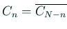 $ C_n=\overline{C_{N-n}}$
