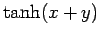 $\displaystyle \tanh(x+y)$