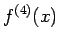 $\displaystyle f^{(4)}(x)$