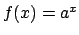 $ f(x)=a^x$