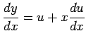 $ \dfrac{\D y}{\D x}=
u+x\dfrac{\D u}{\D x}$