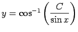 $ y=\cos^{-1}\left(\dfrac{C}{\sin x}\right)$