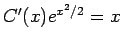 $ C'(x)e^{x^2/2}=x$