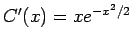 $ C'(x)=x e^{-x^2/2}$