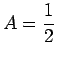 $ A=\dfrac{1}{2}$