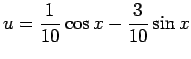 $ u=\dfrac{1}{10}\cos x-\dfrac{3}{10}\sin x$