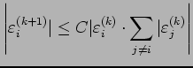 $\displaystyle \left\vert
\eps_i^{(k+1)}\vert\le C\vert\eps_{i}^{(k)}\cdot\sum_{j\ne i}\vert\eps_j^{(k)}
\right\vert
$