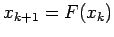 $\displaystyle x_{k+1}=F(x_k)$