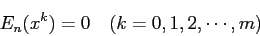 \begin{displaymath}
E_n(x^k)=0\quad\mbox{($k=0,1,2,\cdots,m$)}
\end{displaymath}