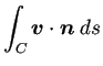 $\displaystyle \int_{C}\bm{v}\cdot\bm{n}\;\D s
$