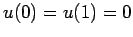 $ u(0)=u(1)=0$