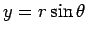 $ y=r\sin\theta$