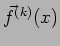 $ \vec f^{(k)}(x)$