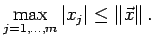 $\displaystyle \max_{j=1,\dots,m}\left\vert x_j\right\vert\le\left\Vert\vec x\right\Vert.
$