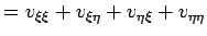 $\displaystyle =v_{\xi\xi}+v_{\xi\eta}+v_{\eta\xi}+v_{\eta\eta}$