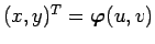 $ (x,y)^T=\Vector{\varphi}(u,v)$