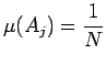 $ \mu(A_j)=\dfrac{1}{N}$