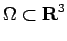 $ \Omega\subset \R^3$