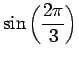 $\dsp\sin\left(\frac{2\pi}{3}\right)$