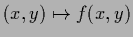 $(x,y)\mapsto f(x,y)$