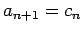 $a_{n+1}=c_n$