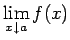 $\dsp\lim_{x\downto a}f(x)$