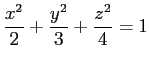 $ \dfrac{x^2}{2}+\dfrac{y^2}{3}+\dfrac{z^2}{4}=1$