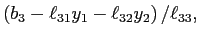 $\displaystyle \left(b_3-\ell_{31}y_1-\ell_{32}y_2\right)/\ell_{33},$