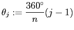 $\displaystyle \theta_j:=\frac{360^\circ}{n}(j-1)$