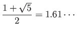 $ \dfrac{1+\sqrt{5}}{2}=1.61\cdots$