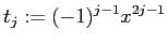 $\displaystyle t_j:=(-1)^{j-1}x^{2j-1}
$